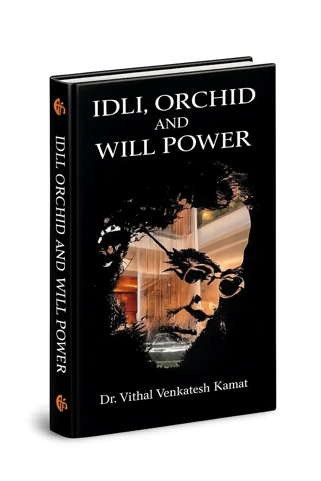 Idli, Orchid & Will Power